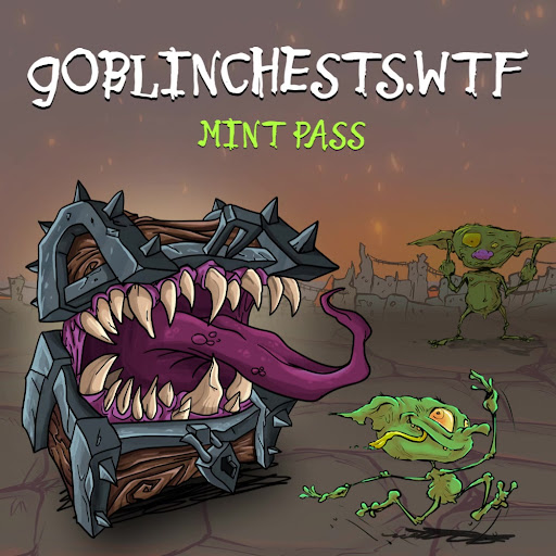goblinchests.wtf Mint Pass
