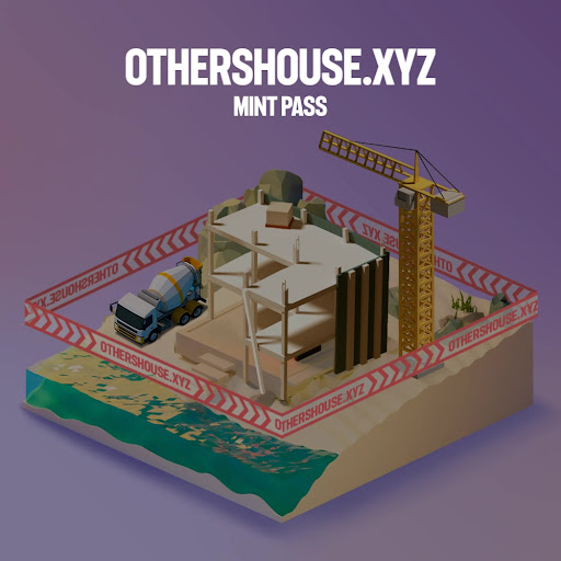 Othershouse.xyz Mint Pass