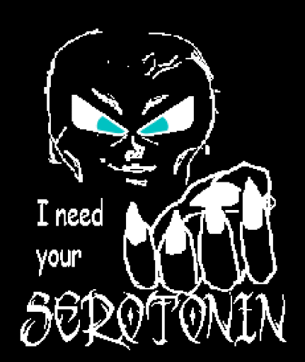 I need your SEROTONIN®