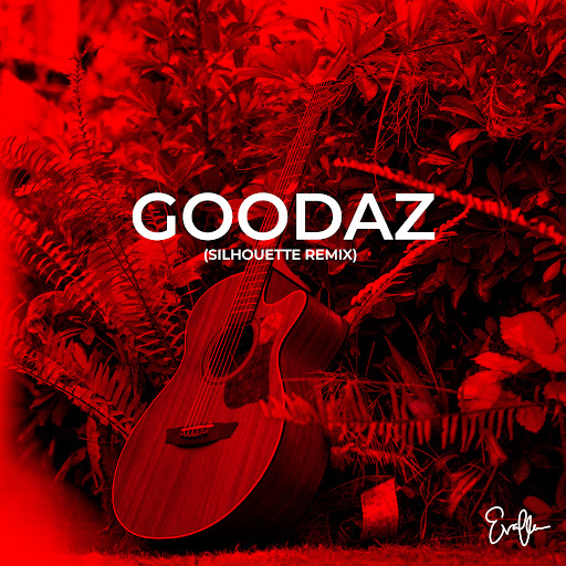 Goodaz (Silhouette Remix) by Evaflow - Artwork #8