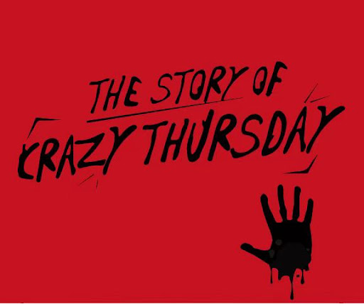 The Story Of Crazy Thursday