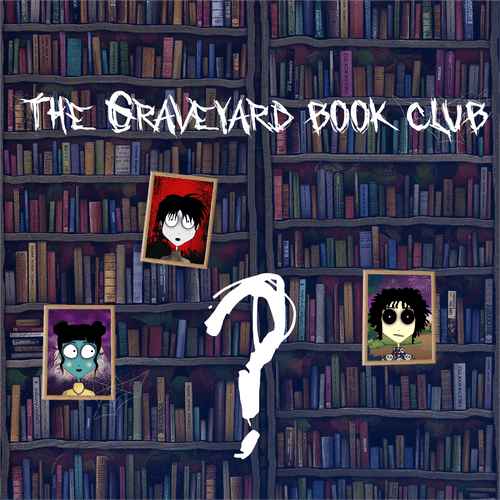 The Graveyard Book Club #4106