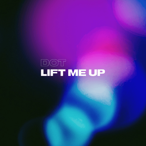 Lift Me Up #25