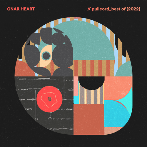 Gnar Heart - pullcord_best of (2022)