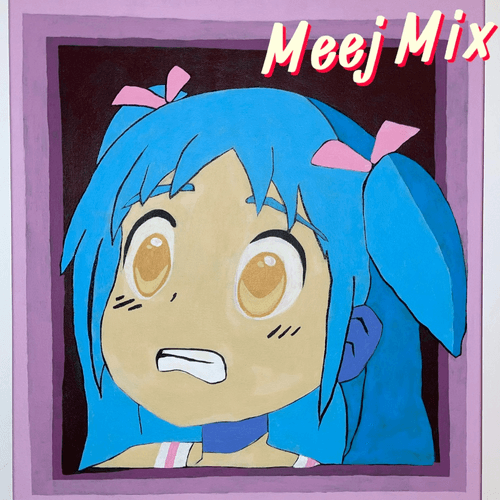 Meej Mix 1 #27