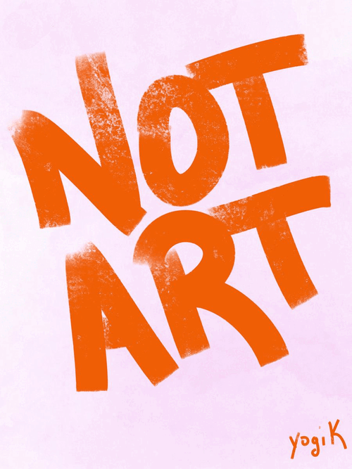 "Not Art"