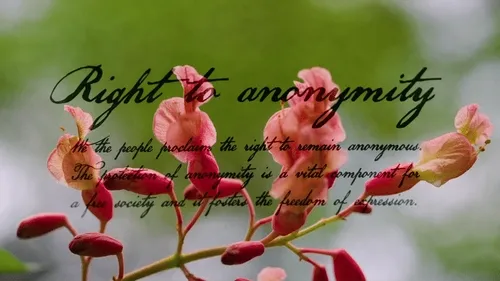 Right to Anonymity - Freedom Flowers