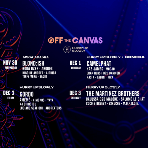 Hurry Up Slowly Presents "Off the Canvas" - CamelPhat Day 1 - 1st Release - GA #113