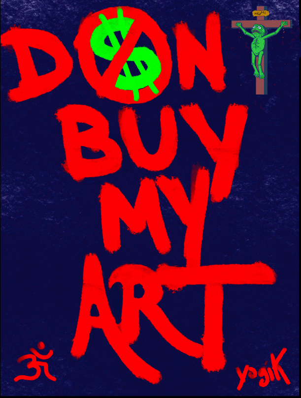 "Don't Buy My Art"