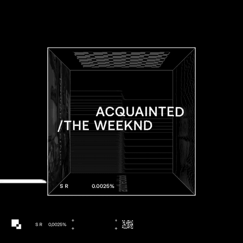 [256/400] Acquainted - The Weeknd